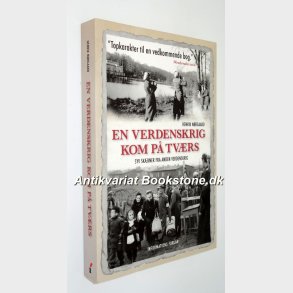 En verdenskrig kom p tvrs: Henrik Nrgaard