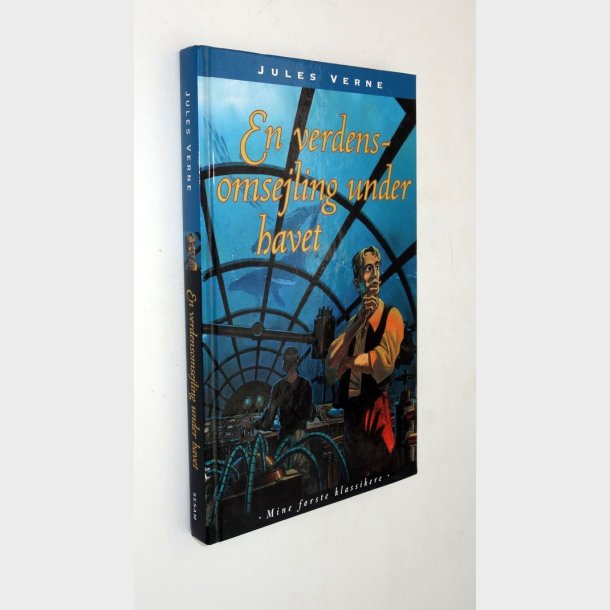 En verdensomsejling under havet: Jules Verne - Mine frste klassikere