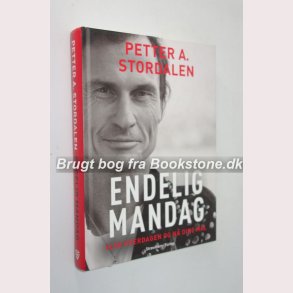 Endelig mandag Af Petter A. Stordalen | bookstone.dk