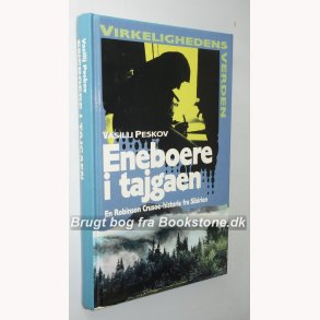 Eneboere i tajgaen - virkelighedens verden 