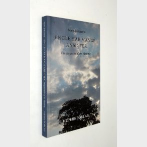 Engle har mange ansigter: Niels Johansen (Signeret)