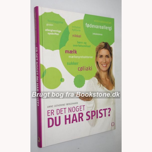 Er det noget du har spist? 