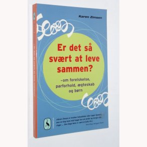 Er det s svrt at leve sammen?