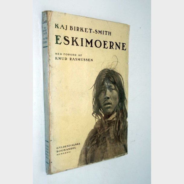Eskimoerne: Kaj Birket-Smith