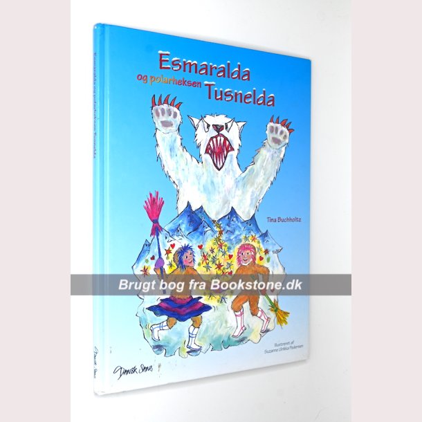 Esmeralda og polarheksen Tusnelda
