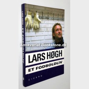 Et fodboldliv: Lars Hgh