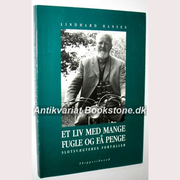 Et liv med mange fugle og f penge