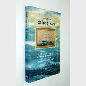 Et liv til ss: Niels Frederiksen (signeret)