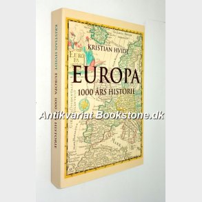 Europa - 1000 rs historie: Kristian Hvidt 