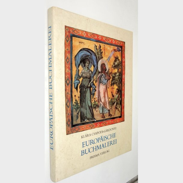 Europ&auml;ische Buchmalerei: Klara Csapodi-Gardonyi
