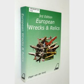 European Wrecks & Relics: Otger van der Kooij