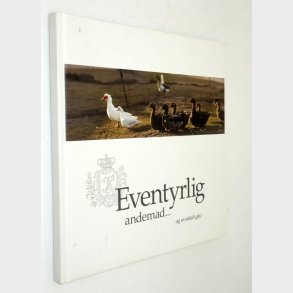 Eventyrlig andemad - og en enkel gs