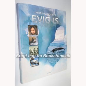 Evig is - Arktis og Antarktis