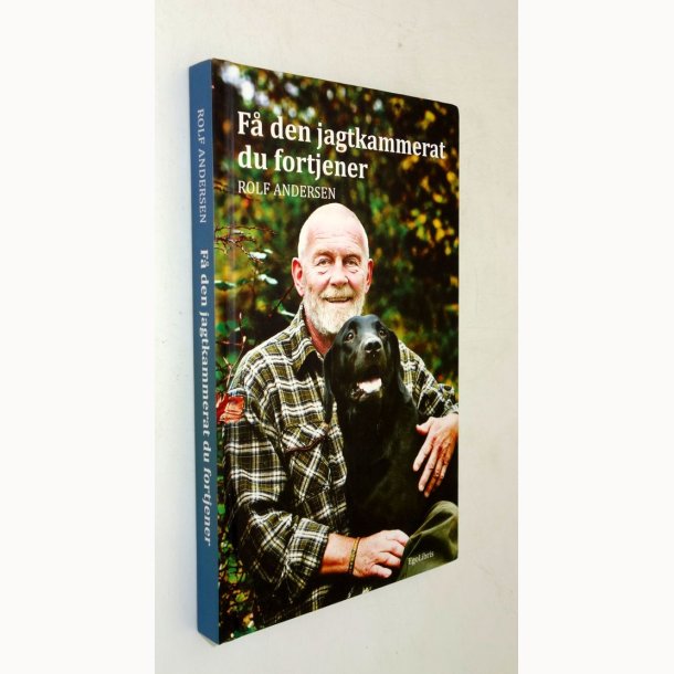 F� den jagtkammerat du fortjener: Rolf Andersen