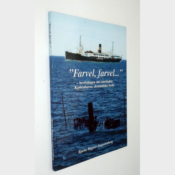 "Farvel, farvel..." af Bjarne Wagner-Augustenborg