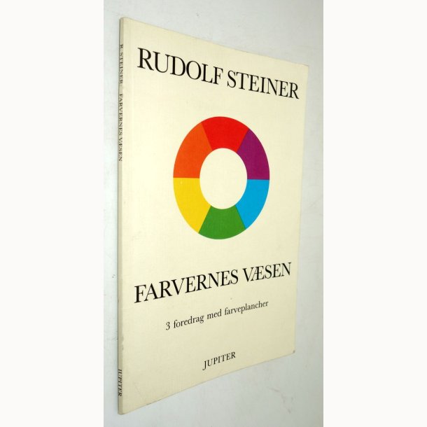 Farvernes v�sen: Rudolf Steiner
