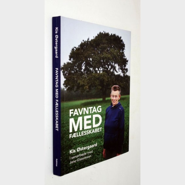 Favntag med f�llesskabet: Kis �stergaard