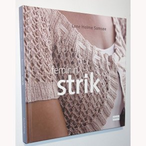 Feminin strik: Lene Holme Samse