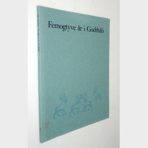 Femogtyve r i Godthb: Oles Varehus 1951-17. decmber 1976