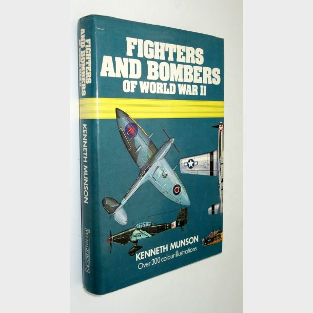 Fighters and Bombers of world War ll: Kenneth Munson
