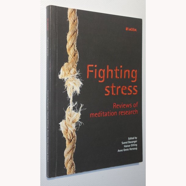 Fighting stress - reviews of meditation research 