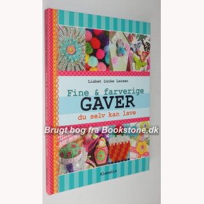 Fine & farverige gaver du selv kan lave