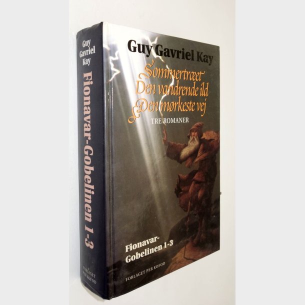 Fionavar-Gobelinen Bind 1-3: Guy Gavriel Kay