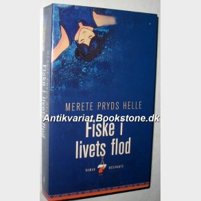 Fiske i livets flod: Merete Pryds Helle