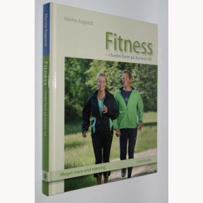 Fitness - i bedre form p kortere tid
