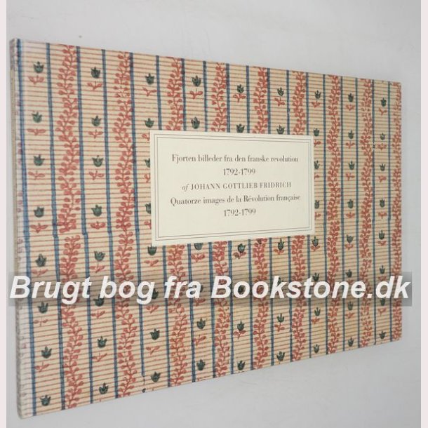 Fjorten billeder fra den franske revolution 1792-1799