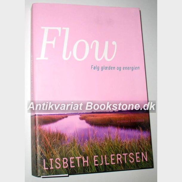 Flow - flg glden og energien