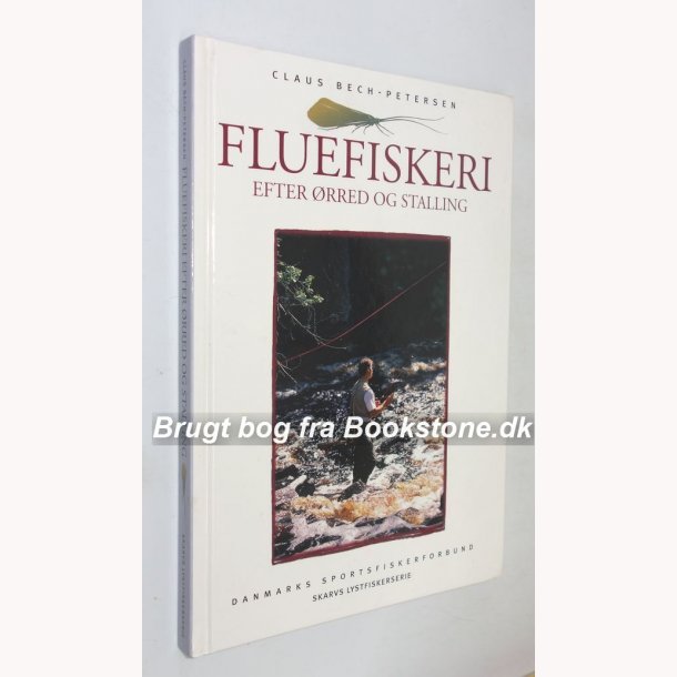 Fluefiskeri efter rred og stalling:Claus Bech-Petersen