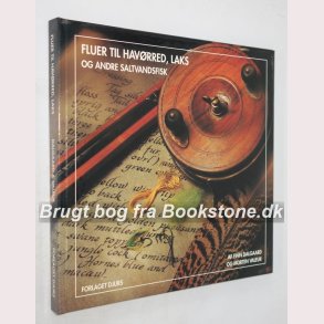 Fluer til havrred, laks og andre saltvandsfisk:Finni Dalgaard og Morten Valeur