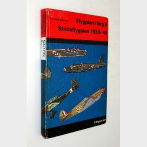 Flygplan i färg 8 - Stridsflygplan 1939-45: Kenneth Munson