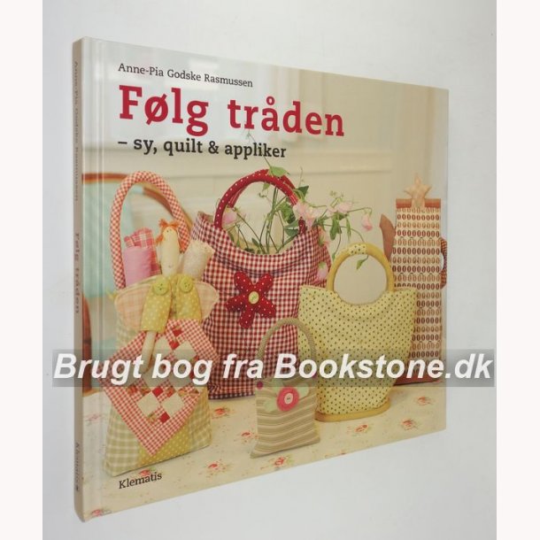 Flg trden - sy, quilt og appliker