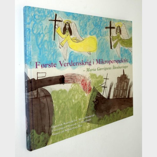 Frste Verdenskrig i mikroperspektiv - Maria Grrigsens benbaringer