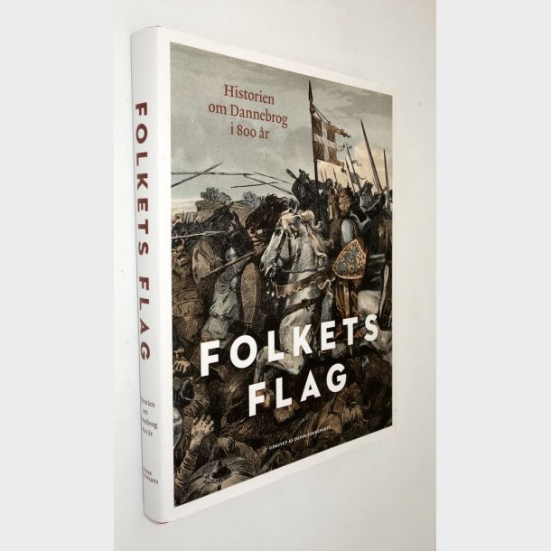 Folkets Flag - Historien om Dannebrog