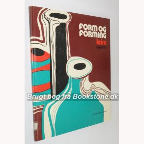 Form og formning i leire 