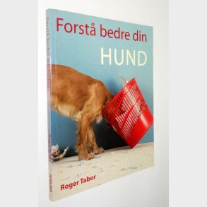 Forst bedre din hund: Roger Tabor