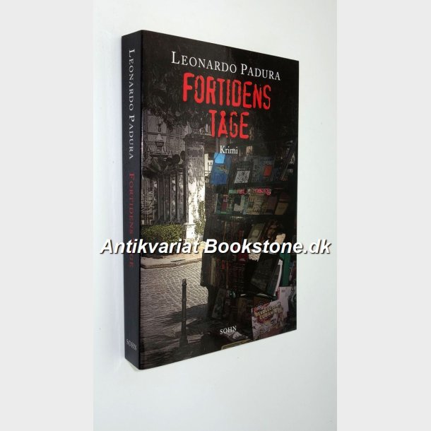 Fortidens tge: Leonardo Padura 