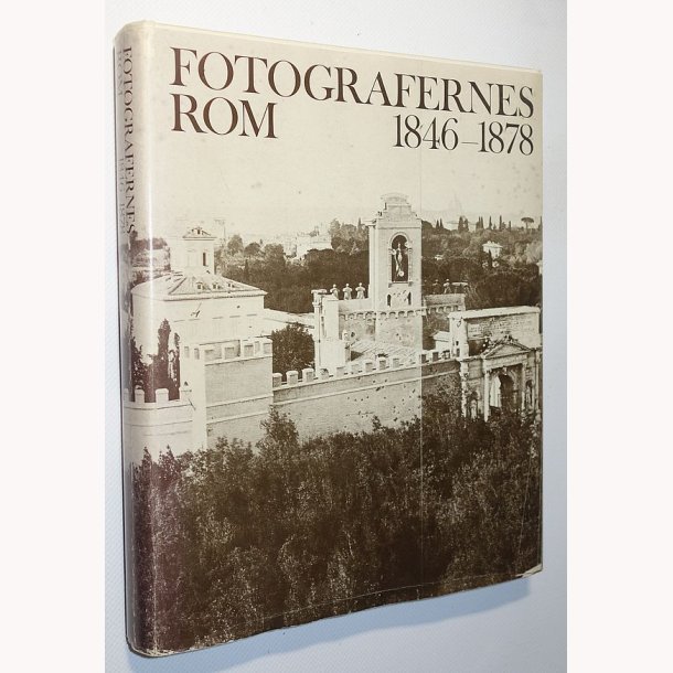 Fotografernes Rom 1846-1978
