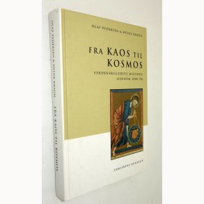 Fra kaos til kosmos: Olaf Pedersen & Helge Kragh