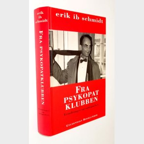 Fra psykopatklubben: Erik Ib Schmidt