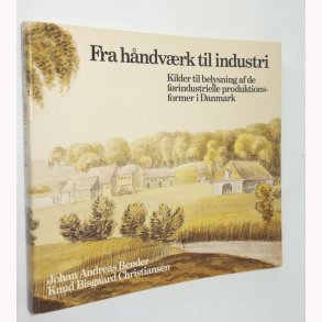 Fra hndvrk til industri
