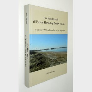 Fra Han Herred til Fjends Herred og rslev Kloster: Bodil Hansen (signeret)