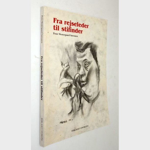 Fra rejseleder til stifinder: Peter Westergaard Srensen