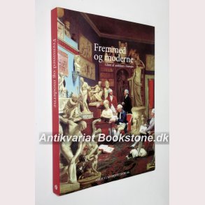 Fremmed og moderne - glimt af antikken i Europa