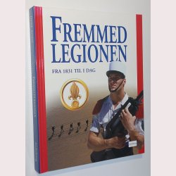 Fremmedlegionen fra 1931 til i dag