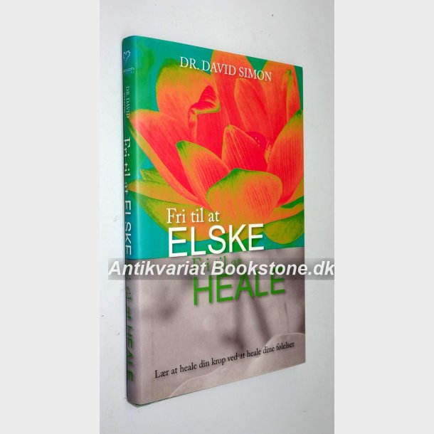 Fri til at elske Fri til at heale 