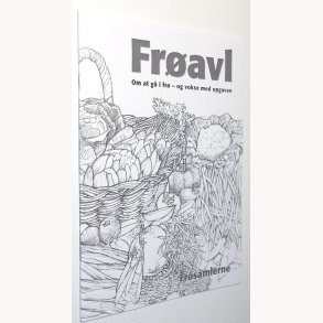 Fravl - Om at g i fr og vokse med opgaven
